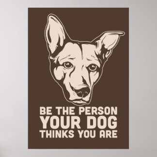 Poster être la personne que votre chien pense être