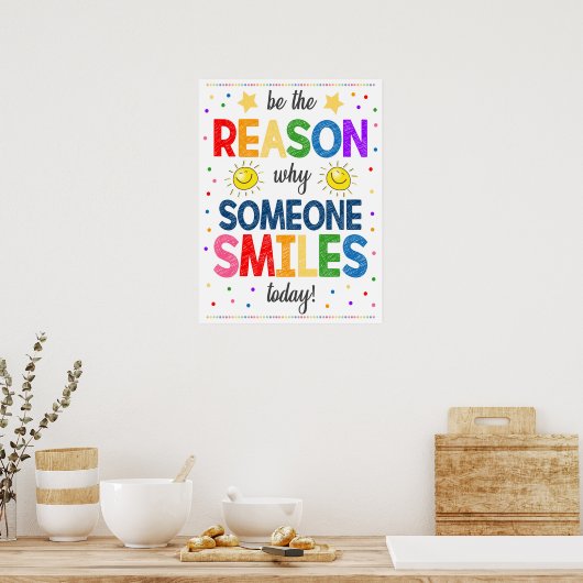 Poster Être la raison pour laquelle quelqu'un sourit Post (Cuisine)