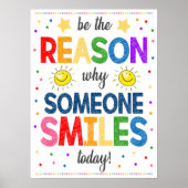 Poster Être la raison pour laquelle quelqu'un sourit Post (Devant)