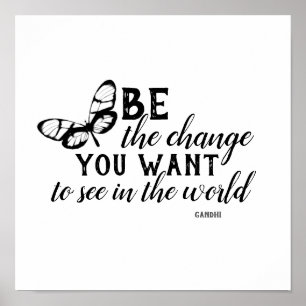 Poster être l'affiche du changement Citation de Gandhi