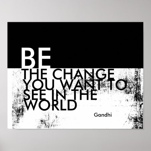 Poster être le changement Gandhi citation noir et blanc m (Devant)