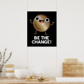 Poster Être le changement positif de jeu de pièces de rec (Cuisine)