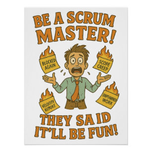 Poster Être Maître Scrum, Humour Entreprise Sarcastique