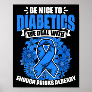 Poster Être Nice À Diabétique Guerrier Diabète Diabète Aw