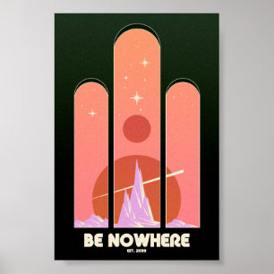 Poster Être nulle part Scifi Imaginaire Retro Psychedelic