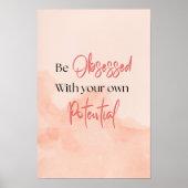 Poster être obsédé par votre propre potentiel (Devant)