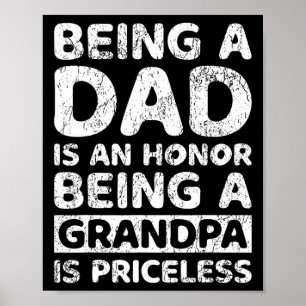 Poster Être Papa Est Un Honneur Être Un Grand-Père Est Un