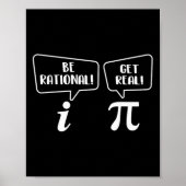Poster Être Rationnel Obtenir Réel - Pi Day Math Lover Sc (Devant)