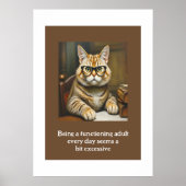 Poster Être un adulte fonctionnel tous les jours semble u (Devant)