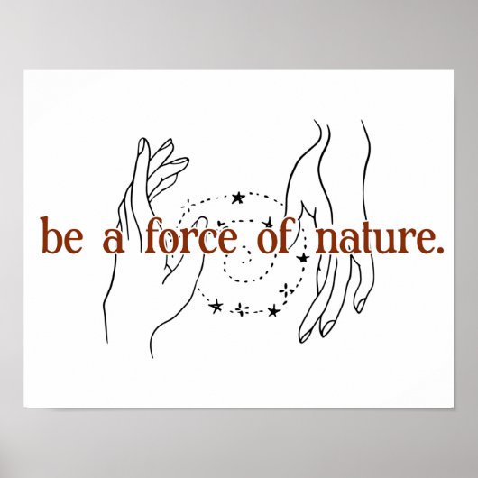 Poster Être une empreinte de force de la nature (Devant)