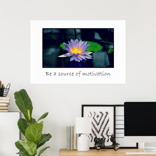 Poster Être une source de motivation (Bureau à domicile)