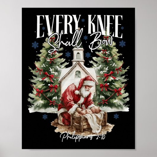 Poster Every Knee Shall Bow Santa Christmas Nativity Scen (Devant)