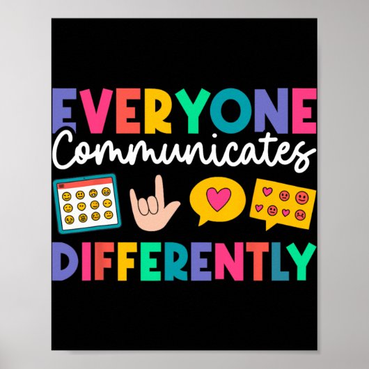 Poster Everyone Communicates Differently Special Educatio (Devant)