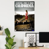 Poster Everyone I Meet is from California (Bureau à domicile)
