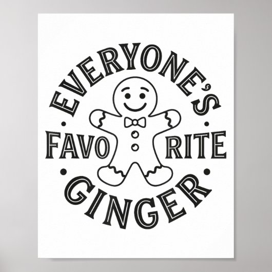 Poster Everyone's Favorite Ginger T Funny Gingerbread Man (Devant)