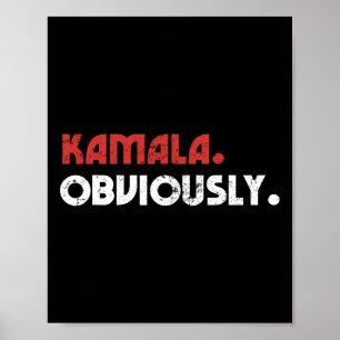 Poster Évidemment Un Vote Pour Le Président Kamala Harris