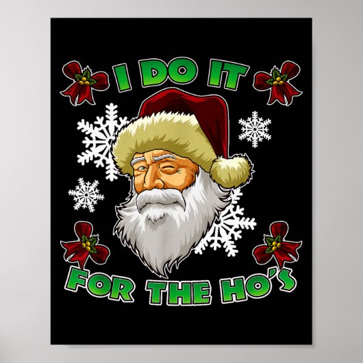 Poster Evil Santa I Do It For The Ho's Funny Ugly Christm (Devant)