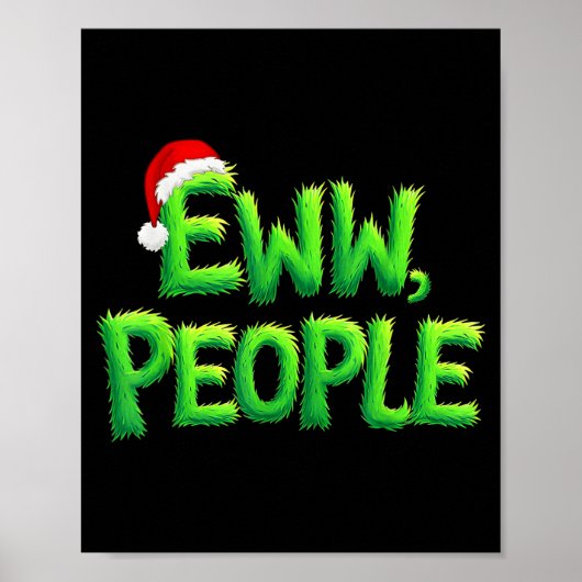 Poster Eww People Santa Hat Funny Christmas Mens Womens K (Devant)