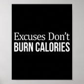Poster Excuses Don't Burn Calories - (Devant)