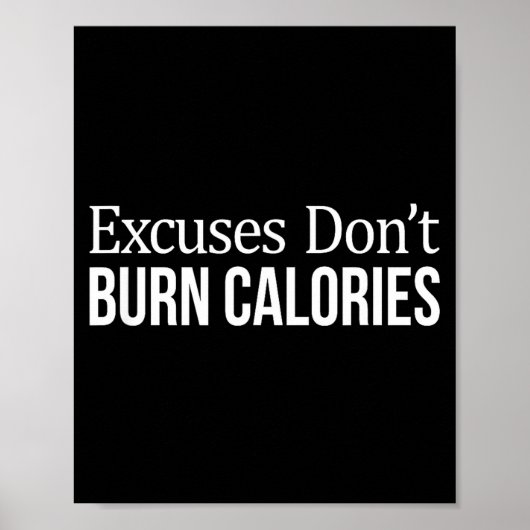 Poster Excuses Don't Burn Calories -  (Devant)