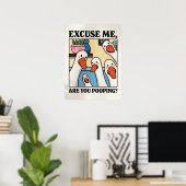 Poster Excusez-Moi, Êtes-Vous En Train De Faire Caca ? –  (Bureau à domicile)