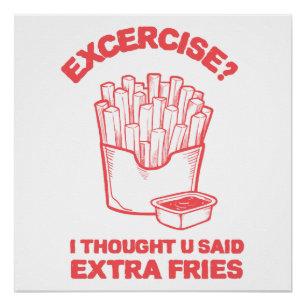 Poster Exercice Je pensais que tu avais dit des frites su