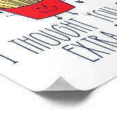 Poster Exercice Je Pensais Que Vous Avez Dit Extra Fries  (Coin)