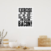 Poster Exercice...Les oeufs sont des côtés...pour BACON ! (Cuisine)