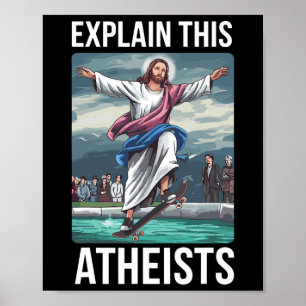 Poster Expliquez ceci aux athées Jésus en skateboard drôl