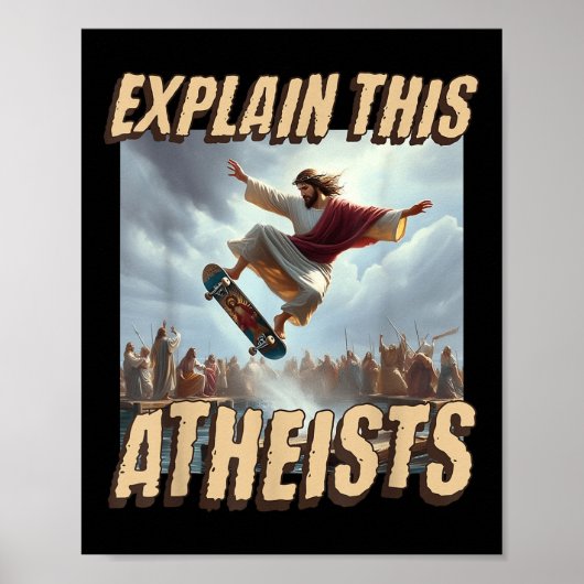 Poster Expliquez-leur ce athée drôle mème Jésus Skateboar (Devant)