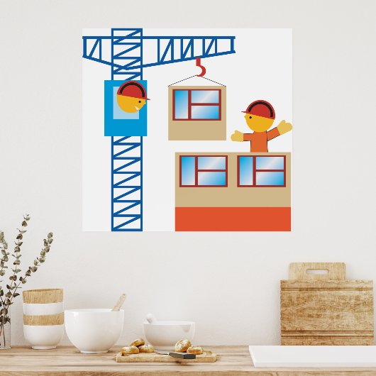 Poster Exploitant De Grue Et Travailleur De Construction (Cuisine)