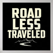 Poster Explorer's Motto: Road Less Traveled (Devant)