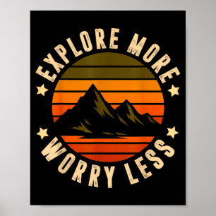 Poster Explorez plus, inquiétez-vous moins - l'aventure a