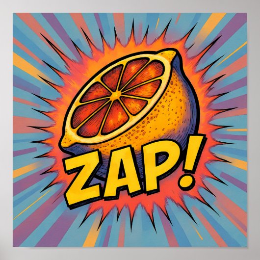 Poster Explosive Pop Art Graphic: Zealous Zapping Zest (Devant)