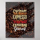 Poster Expresso Yourself Coffee (Devant)