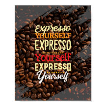 Expresso Yourself Coffee