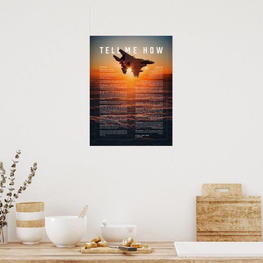 Poster F-15E avec Tell Me How ode aux pilotes militaires (Cuisine)