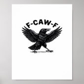 Poster F-Caw-F Bird Lover’s Humorous Pun Stickers Essenti (Devant)