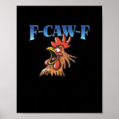 Poster F-Caw-F Chicken Classic Cool Unique (Devant)