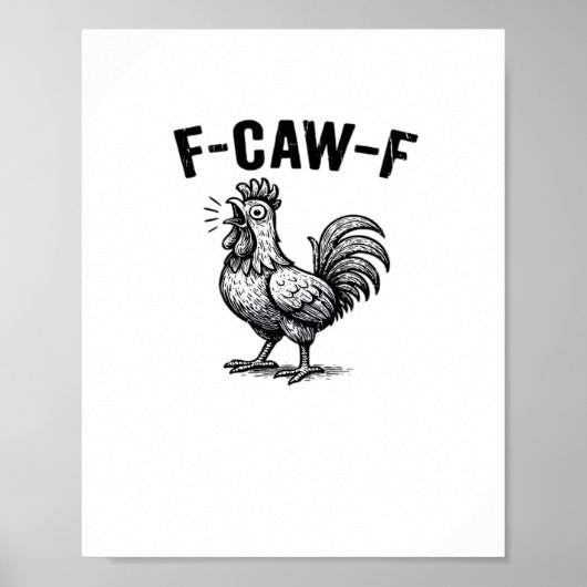Poster F-Caw-F Chicken Creative Casual (Devant)