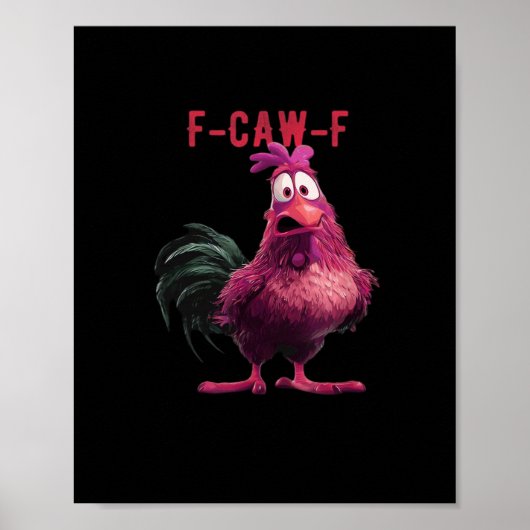 Poster F-Caw-F-Chicken Essential Aesthetic Unique (Devant)