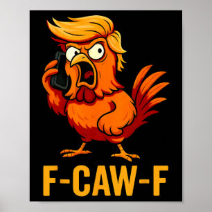 Poster F-caw-f Citation de drôlerie de poulet drôle Coq M