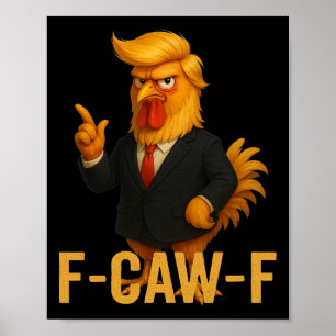 Poster F-caw-f Citation de l'humour de poulet drôle Mème 