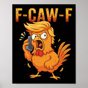 Poster F-caw-f Citation de poulet drôle humour Coq Meme F
