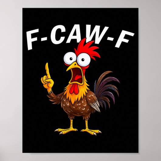 Poster F Caw F Coq Oiseau Drôle Fcawf Chuchoteur de Poule (Devant)