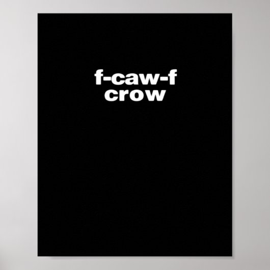 Poster F-Caw-F Corbeau Drôle Corbeau Rétro Classique (Devant)