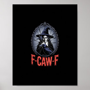 Poster F-Caw-F Corbeau Drôle Gothique Lune Oiseau Hallowe