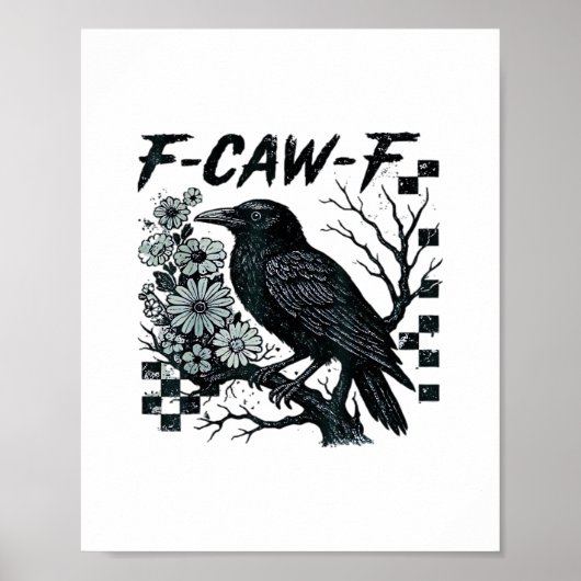 Poster F-Caw-F Corbeau Oiseau Rétro Classique (Devant)