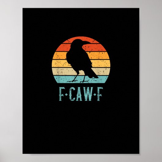 Poster F-Caw-F Corbeau Oiseau Rétro Coucher de Soleil Vin (Devant)