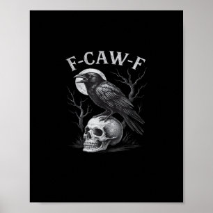 Poster F-Caw-F Corbeau Oiseau Rétro Vintage Gothique Lune